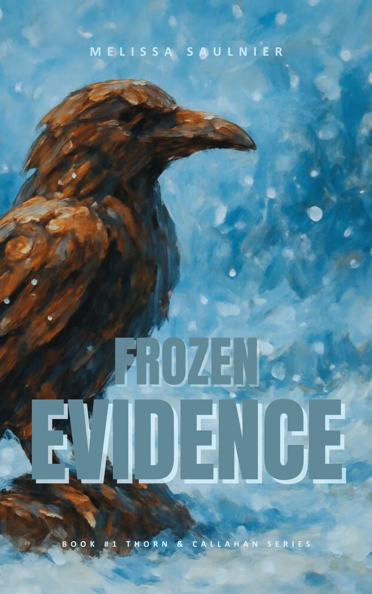 Cover of Frozen Evidence by Melissa Saulnier